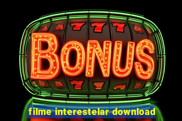 filme interestelar download